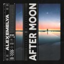 ALEXEMELYA - After Moon (Original Mix)
