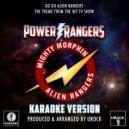 Urock Karaoke - Go Go Alien Rangers (From "Power Rangers Mighty Morphin Alien Rangers") (Karaoke Version)