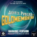 Urock Karaoke - Hey Goldmember (From "Austin Powers in Goldmember") (Karaoke Version)