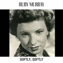 Ruby Murray - Softly, Softly