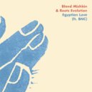 Blend Mishkin & BNC - Egyptian Love (feat. BNC) (Original Mix)