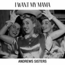The Andrews Sisters - I'll Be With You In Apple Blossom Time