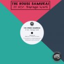 The House Samurai - 85 Str. Garage Work (Original Mix)