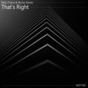 Miss Channa feat. Bruno Dante - That\'s Right (Original Mix)