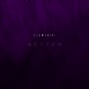 E.lementaL - better (Original Mix)