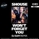 Shouse - Won't Forget You