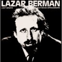 Lazar Berman - Liszt Piano Sonata In B Minor