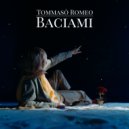 Tommaso Romeo - Baciami (Original Mix)