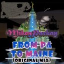Mikey Parkay - From PA to MAINE (Original Mix)