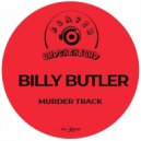 Billy Butler - Murder Track (Original Mix)