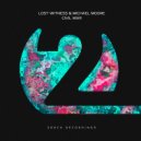 Lost Witness & Michael G Moore - Civil War (Extended Mix)