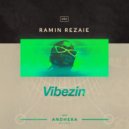 Ramin Rezaie - Vibezin (Original Mix)