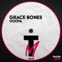 Grace Bones - Ooova (Original Mix)