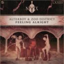 Alterboy, Zoo District - Feeling Alright