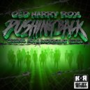 Old Harry Rox - Pushing Back