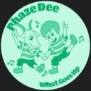Phaze Dee - Way To Feel