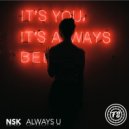 NSK - Always U (Original Mix)