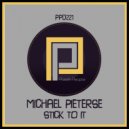 Michael Pieterse - Stick To It (Original Mix)