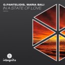 G.Pantelidis, Maria Bali - In A State of Love (Original Mix)