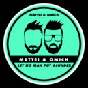 Mattei & Omich - Let No Man Put Asunder (Extended Mix)