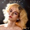 Bestley - Ethereal Frequency (Original Mix)