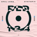 Opal Long - Dystopia (Original Mix)