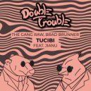 The Gang Raw & Brad Brunner feat. Jianu - Tucibi (Extended Mix)