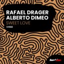 Rafael Drager, Alberto Dimeo - Sweet Love