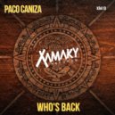 Paco Caniza - Who\'s Back (Original Mix)
