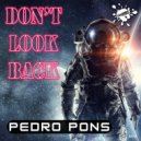 Pedro Pons - Don't Look Back