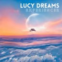 Lucy Dreams - Experiencer (Original Mix)