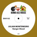 Julian Montenegro - Ranger Blood (Original Mix)