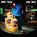 Depth Phunk - Funk Faker (Original Mix)