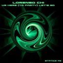 Lorenzo Chi - Ur Here (To Party) Let\'s Go (Original Mix)