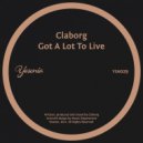 Claborg - Got A Lot To Live (Original Mix)