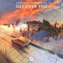 Dannic, Parah Dice - Get Over You (Extended Mix)