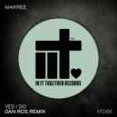 Makree - Yes I Do