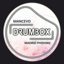 Mancevo - Madrid Phishing (Original Mix)