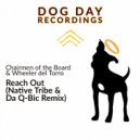 Chairmen of the Board & Wheeler del Torro - Reach Out