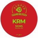 KRM - Signs (Original Mix)