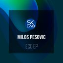 Milos Pesovic - Be Be (Original Mix)