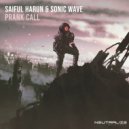Saiful Harun & Sonic Wave - Prank Call (Extended Mix)