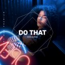 Kidd Island - Do That