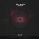Mike W3lts - Oneself (Original Mix)