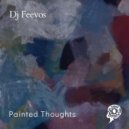 DJ Feevos - Painted Thoughts (Timeless mix)