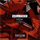 Wellyside - How (Original Mix)