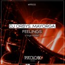 DJ Orbys, Mayorga - Feelings (Original Mix)