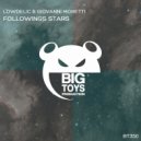 Lowdelic & Giovanni Moretti - Followings Stars (Original Mix)