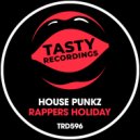 House Punkz - Rappers Holiday