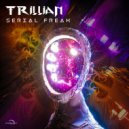 Trillian - Serial Freak (Original Mix)